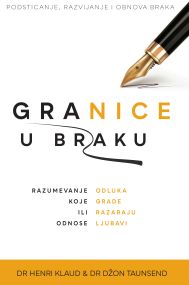 GRANICE U BRAKU, razumevanje odluka koje grade ili razaraju odnose ljubavi